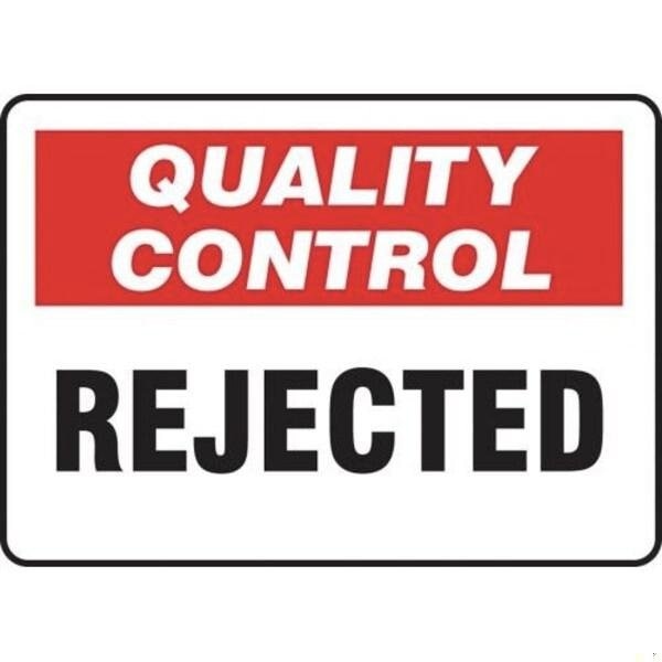 Accuform QUALITY CONTROL Safety Sign REJECTED 7 in MQTL713XP - main
